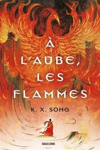 Produktbild: &Agrave; l'aube, les flammes