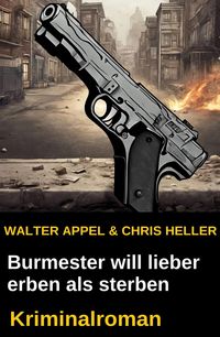 Produktbild: Burmester will lieber erben als sterben: Kriminalroman