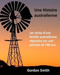 Bild vom Artikel Une Histoire australienne vom Autor Gordon Smith