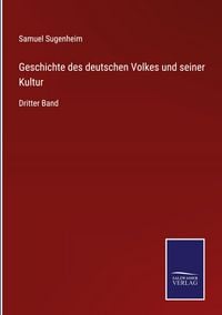 Produktbild: Geschichte des deutschen Volkes und seiner Kultur