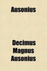 Produktbild: Ausonius (Volume 1); With an English Translation