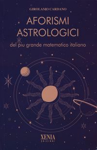 Produktbild: Aforismi astrologici del pi&ugrave; grande matematico italiano