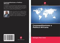 Produktbild: Cosmopolitanismo e Pol&iacute;tica Africana