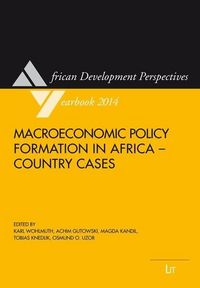 Produktbild: Macroeconomic Policy Formation in Africa - Country Cases