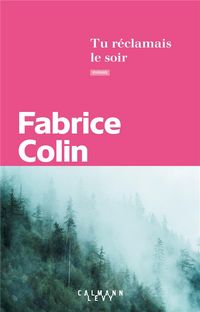 Produktbild: Tu r&eacute;clamais le soir