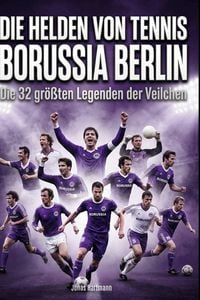Produktbild: Die Helden von Tennis Borussia Berlin