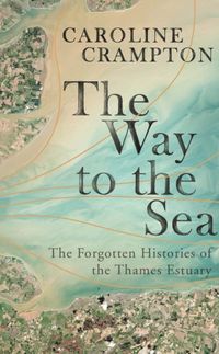 Produktbild: Crampton, C: The Way to the Sea