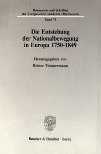 Produktbild: Die Entstehung der Nationalbewegung in Europa 1750 - 1849.