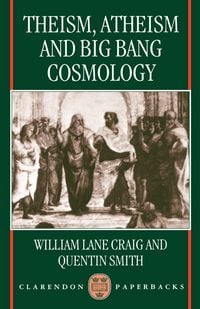 Produktbild: Theism, Atheism, and Big Bang Cosmology