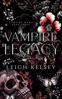 Produktbild: Vampire Legacy (Vampire Game, #3)