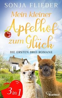 Produktbild: Mein kleiner Apfelhof zum Gl&uuml;ck - Die ersten drei Romane