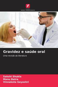 Produktbild: Gravidez e sa&uacute;de oral