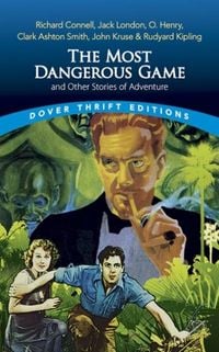 Produktbild: The Most Dangerous Game and Other Stories of Adventure