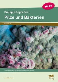 Bild vom Artikel Biologie begreifen: Pilze und Bakterien vom Autor Astrid Wasmann