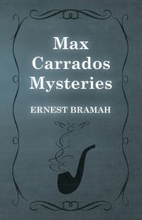 Produktbild: Max Carrados Mysteries