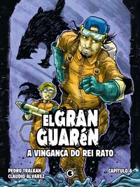 Produktbild: El Gran Guar&eacute;n - A Vingan&ccedil;a do Rei Rato - Cap&iacute;tulo 6