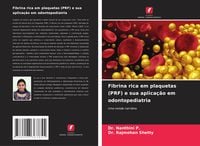 Produktbild: Fibrina rica em plaquetas (PRF) e sua aplica&ccedil;&atilde;o em odontopediatria