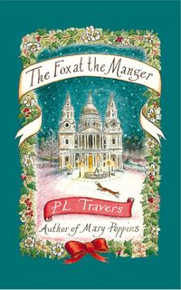 Produktbild: Travers, P: Fox at the Manger