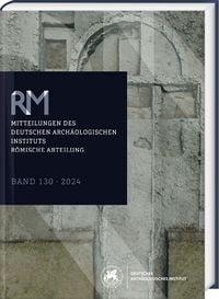 Produktbild: R&ouml;mische Mitteilungen 130 (2024)