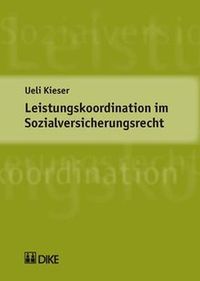 Produktbild: Leistungskoordination im Sozialversicherungsrecht