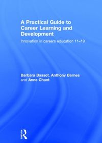 Produktbild: Bassot, B: A Practical Guide to Career Learning and Developm