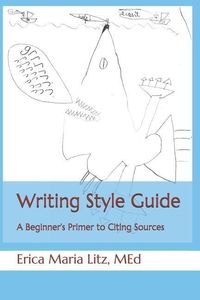 Produktbild: Writing Style Guide: A Beginner's Primer to Citing Sources