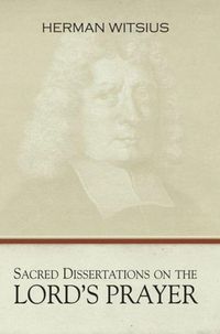 Produktbild: Sacred Dissertations on the Lord's Prayer