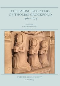 Produktbild: The Parish Registers of Thomas Crockford 1561-1633