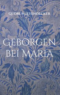 Produktbild: Geborgen bei Maria