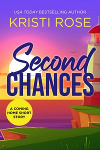 Produktbild: Second Chances (A Coming Home Short Story, #1)