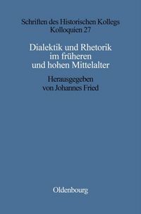 Produktbild: Dialektik und Rhetorik im fr&uuml;hen und hohen Mittelalter