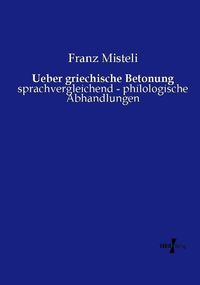 Produktbild: Ueber griechische Betonung