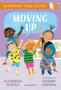 Produktbild: Moving Up: A Bloomsbury Young Reader