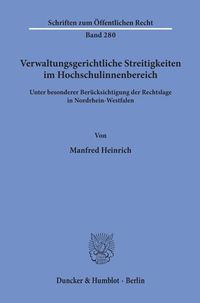 Produktbild: Verwaltungsgerichtliche Streitigkeiten im Hochschulinnenbereich,
