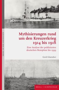 Produktbild: Mythisierungen rund um den Kreuzerkrieg 1914 bis 1918