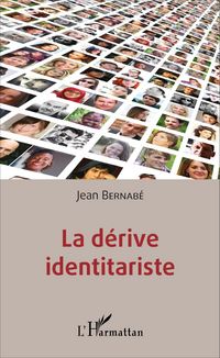 Produktbild: La d&eacute;rive identitariste