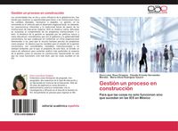 Produktbild: Gesti&oacute;n un proceso en construcci&oacute;n