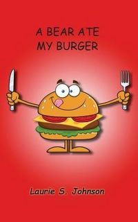 Produktbild: A Bear Ate My Burger