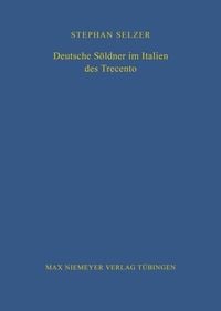 Produktbild: Deutsche S&ouml;ldner im Italien des Trecento