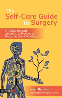 Produktbild: The Self-Care Guide to Surgery