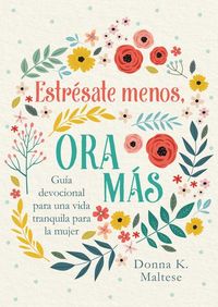 Produktbild: Estr&eacute;sate Menos, Ora M&aacute;s