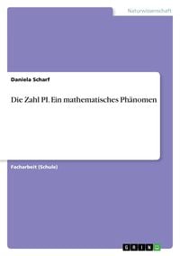 Bild vom Artikel Die Zahl PI. Ein mathematisches Phänomen vom Autor Daniela Scharf