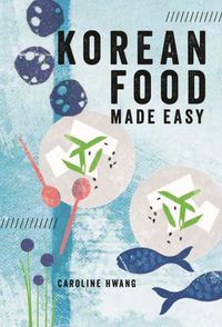 Produktbild: Hwang, C: Korean Food Made Easy