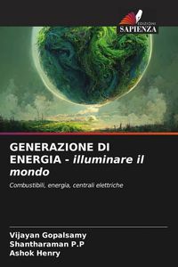 Produktbild: GENERAZIONE DI ENERGIA - illuminare il mondo