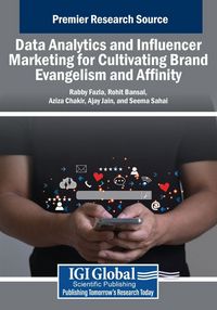 Produktbild: Data Analytics and Influencer Marketing for Cultivating Brand Evangelism and Affinity