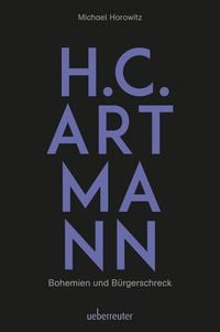 Produktbild: H. C. Artmann - Bohemien und B&uuml;rgerschreck