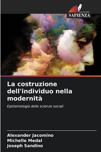 Produktbild: La costruzione dell'individuo nella modernit&agrave;