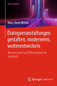 Produktbild: Dialogveranstaltungen gestalten, moderieren, weiterentwickeln