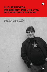 Produktbild: Ingredienti per una vita di formidabili passioni
