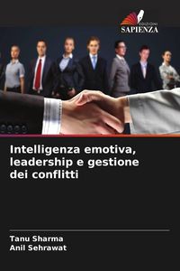 Produktbild: Intelligenza emotiva, leadership e gestione dei conflitti